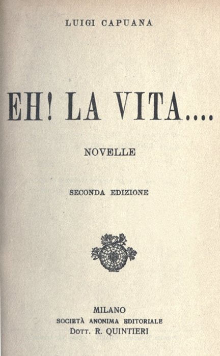 Eh! La Vita....: Novelle