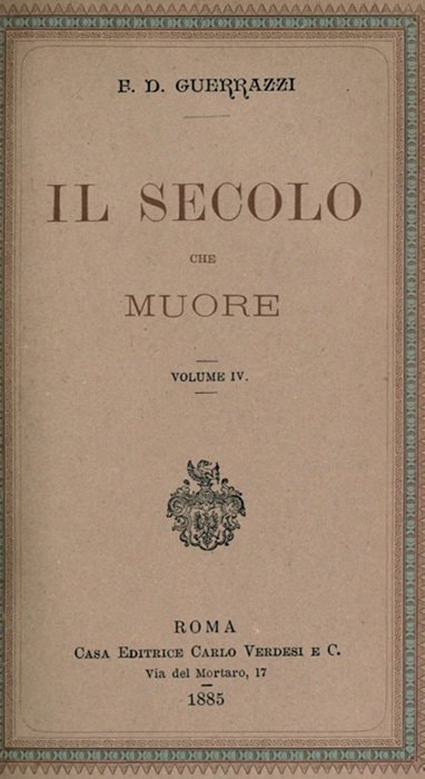 Il Secolo Che Muore, Vol. IV