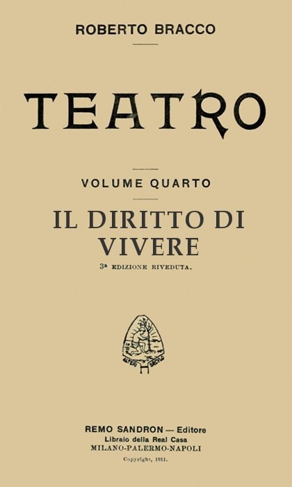 Il Diritto Di Vivere: Dramma in Tre Atti