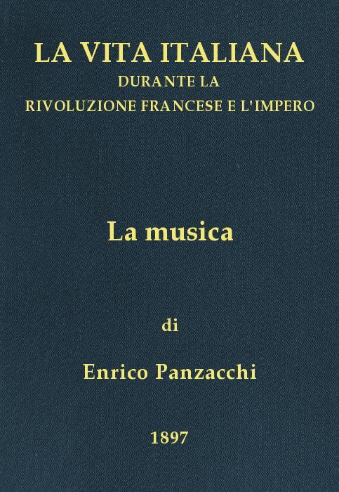 La Musicala Vita Italiana Durante La Rivoluzione Francese E L'impero