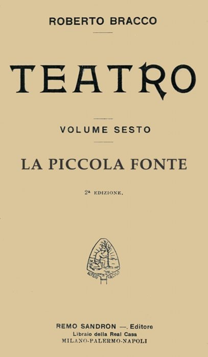 La Piccola Fonte: Dramma in Quattro Atti