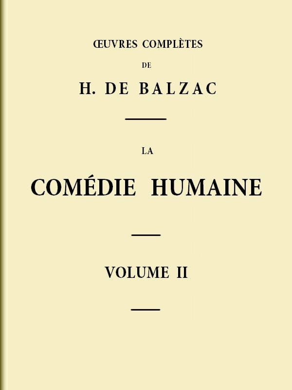 La Comédie Humaine - Volume 02