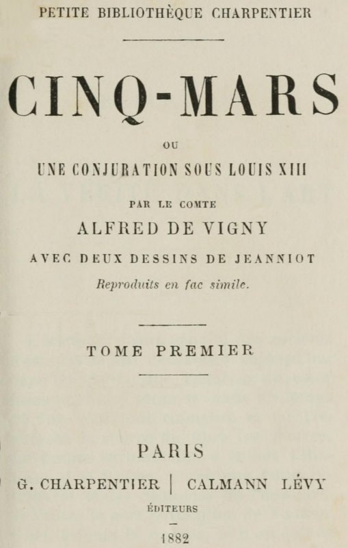 Cinq-Mars; Ou, Une Conjuration Sous Louis XIII (tome 1 of 2)