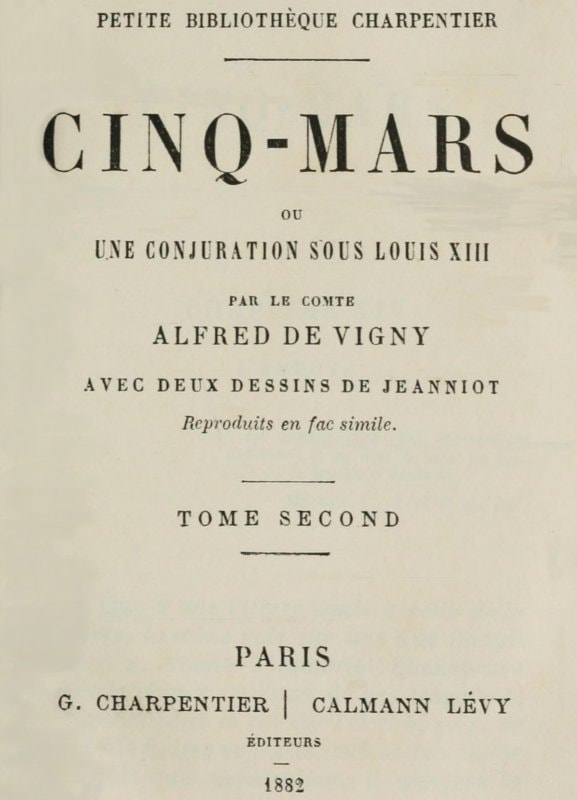 Cinq-Mars; Ou, Une Conjuration Sous Louis XIII (tome 2 of 2)