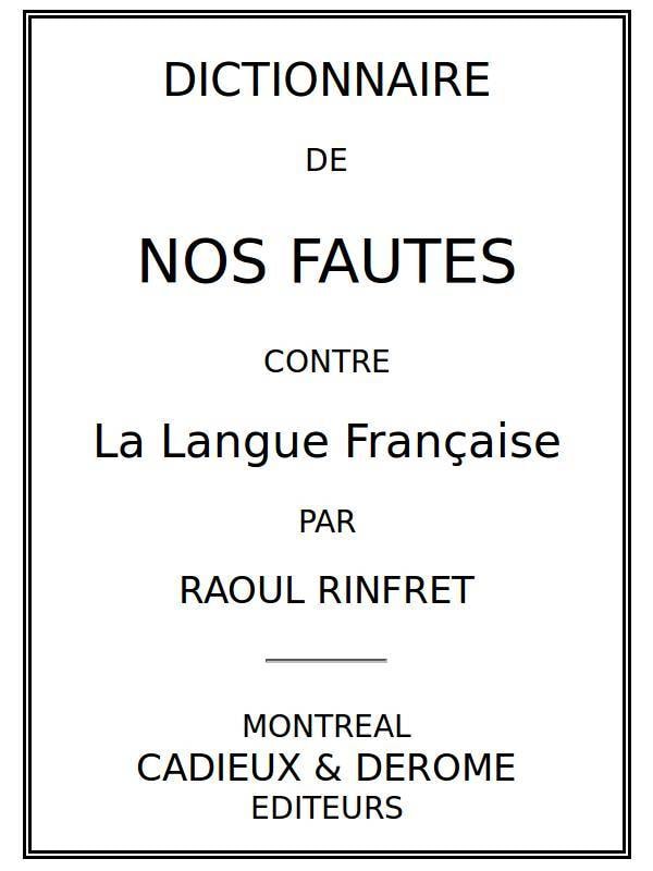 Dictionnaire De Nos Fautes Contre La Langue Française