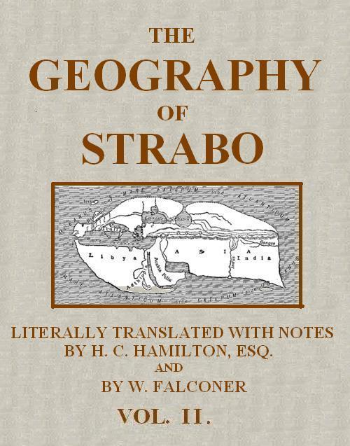 The Geography of Strabo, Volume 2 (of 3)literally Translated, with Notes