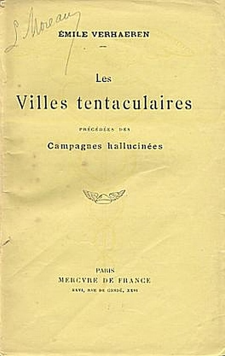 Les Villes Tentaculaires, Précédées Des Campagnes Hallucinées