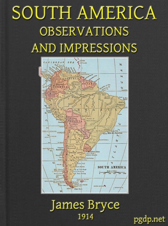 South America: Observations and Impressionsnew Edition Corrected and Revised