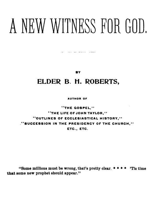 A New Witness for God (volume 1 of 3)