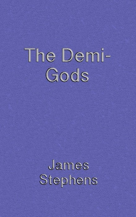 The Demi-Gods