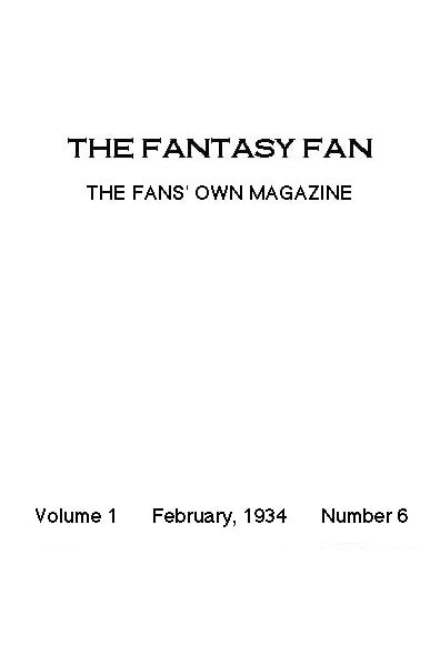 The Fantasy Fan, February 1934the Fans' Own Magazine