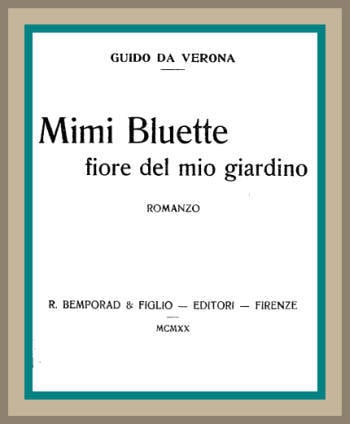 Mimi Bluette, Fiore Del Mio Giardino: Romanzo