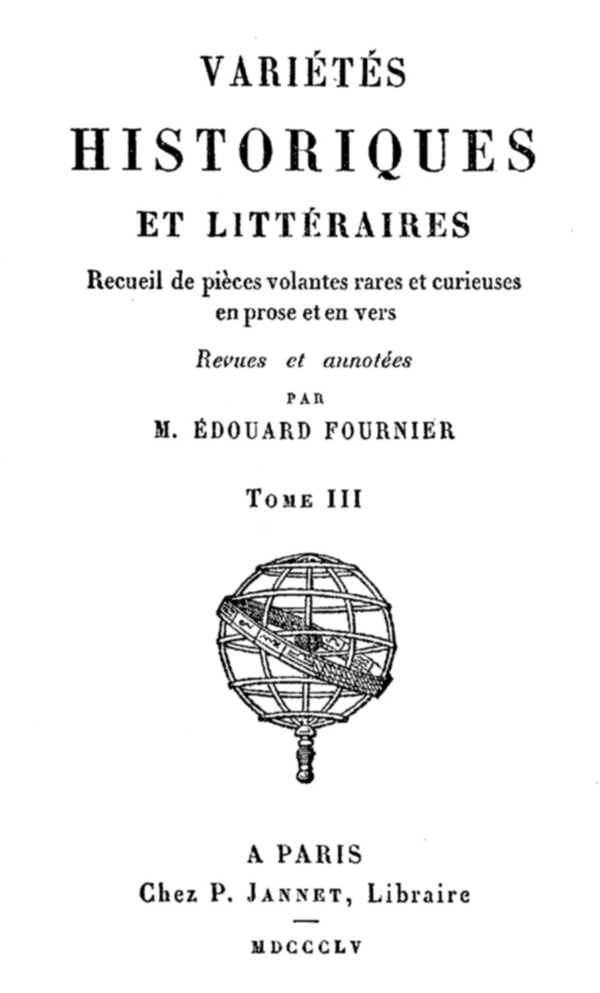Variétés Historiques Et Littéraires (03/10)recueil De Pièces Volantes Rares Et Curieuses En Prose Et En Vers