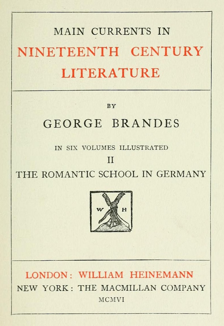 Main Currents in Nineteenth Century Literature - 2. the Romantic School in Germany