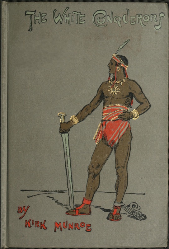 The White Conquerors: A Tale of Toltec and Aztec