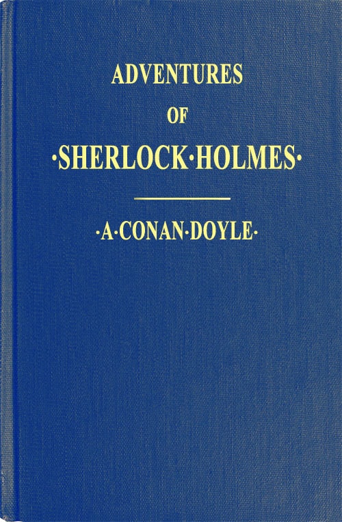 Adventures of Sherlock Holmes: Illustrated