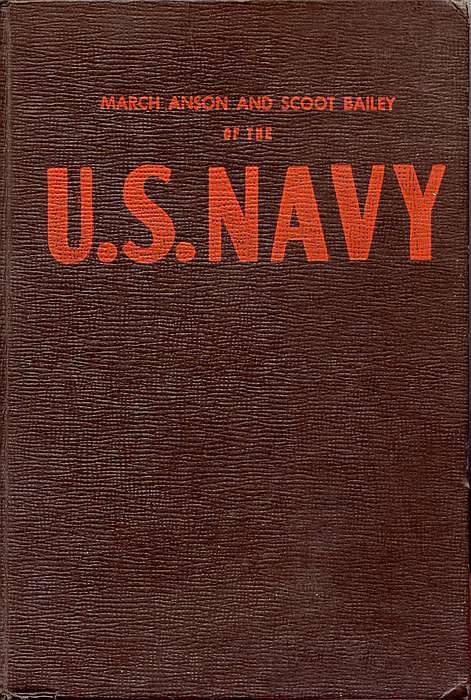 March Anson and Scoot Bailey of the U.s. Navy
