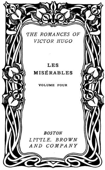 Les Misérables, V. 4/5: The Idyll and the Epic
