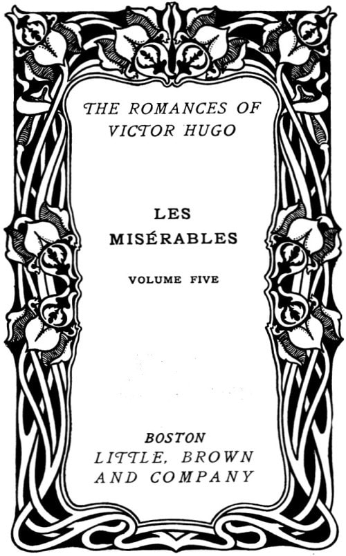 Les Misérables, V. 5/5: Jean Valjean