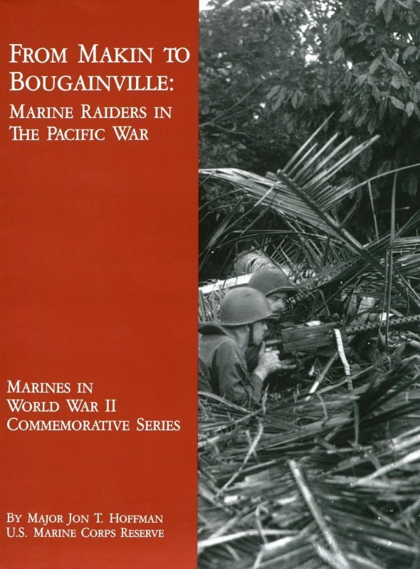 From Makin to Bougainville: Marine Raiders in the Pacific War