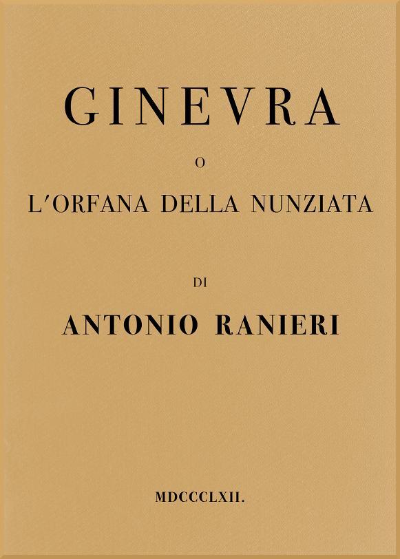 Ginevra, O, L'orfana Della Nunziata
