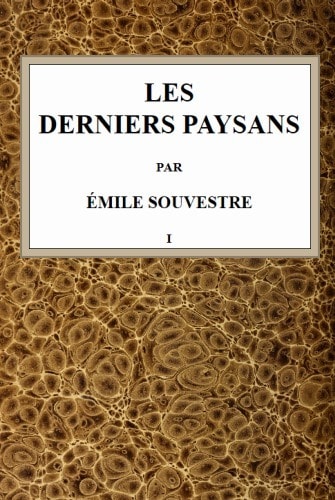 Les Derniers Paysans - Tome 1