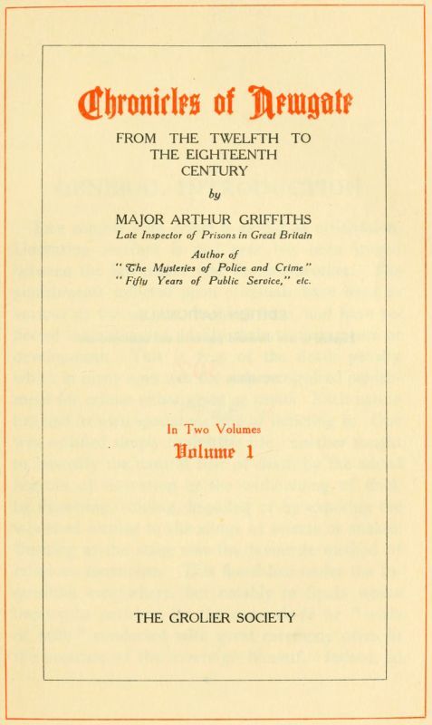 Chronicles of Newgate, Vol. 1from the Twelfth to the Eighteenth Century