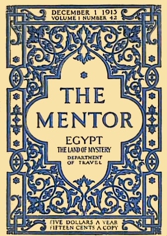 The Mentor: Egypt, the Land of Mystery, Serial No. 42