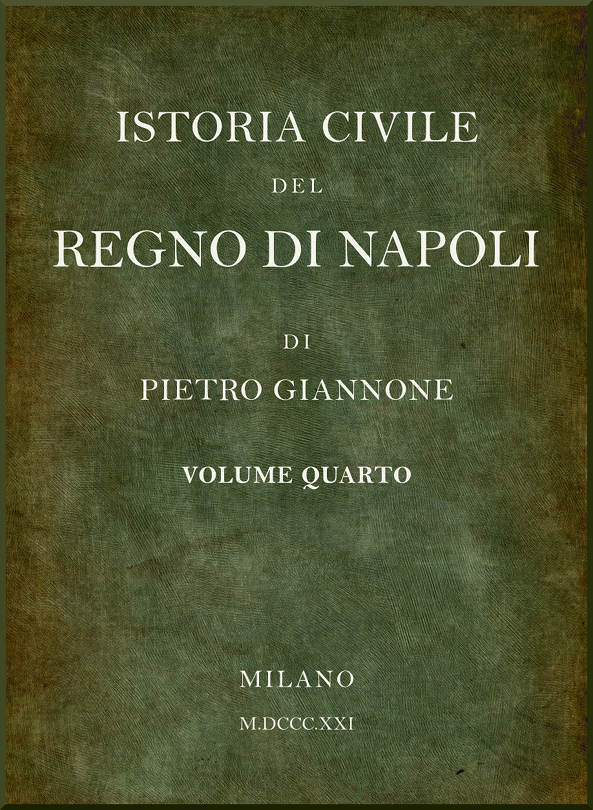 Istoria Civile Del Regno Di Napoli, V. 4
