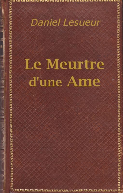 Le Meurtre D'une Âme
