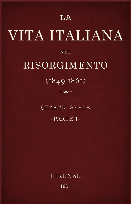 La Vita Italiana Nel Risorgimento (1849-1861), Parte 1quarta Serie - Storia