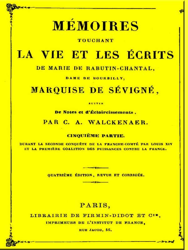 Mémoires Touchant La Vie Et Les Écrits De Marie De Rabutin-Chantal, (5/6)