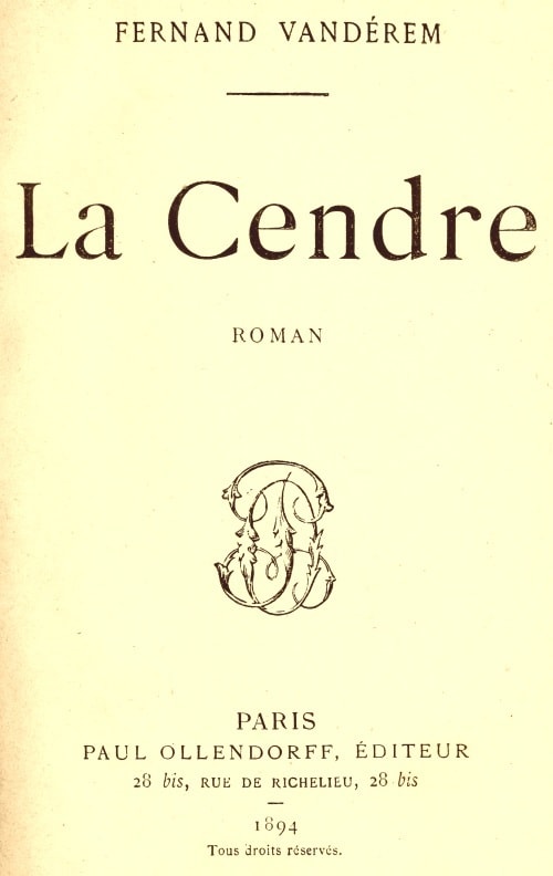 La Cendre: Roman
