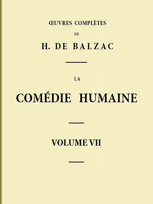 La Comédie Humaine - Volume 07. Scènes De La Vie De Province - Tome 03