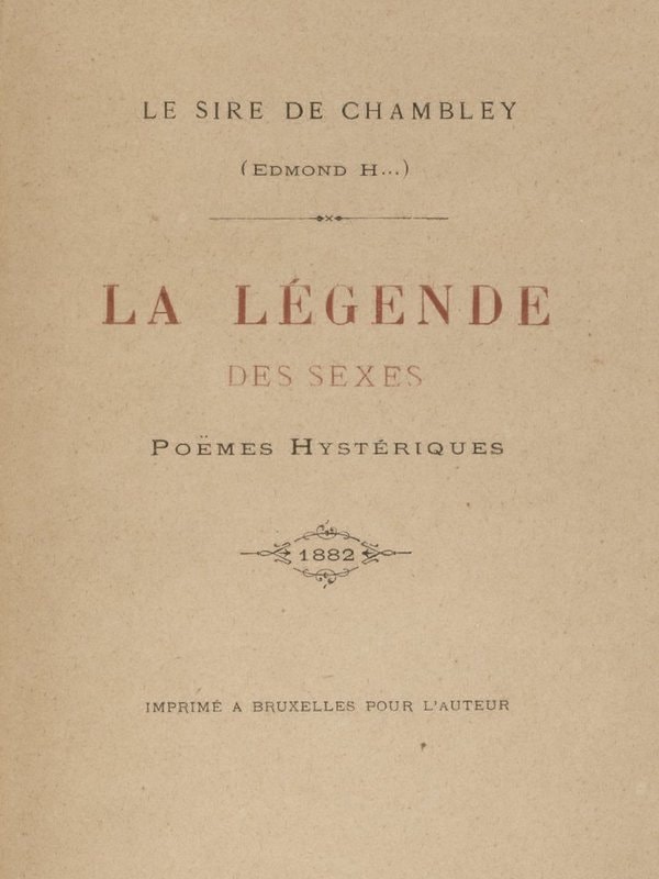 La Légende Des Sexes: Poëmes Hystériques