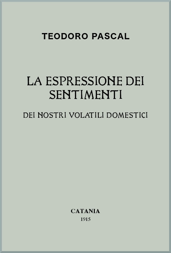 La Espressione Dei Sentimenti Dei Nostri Volatili Domestici