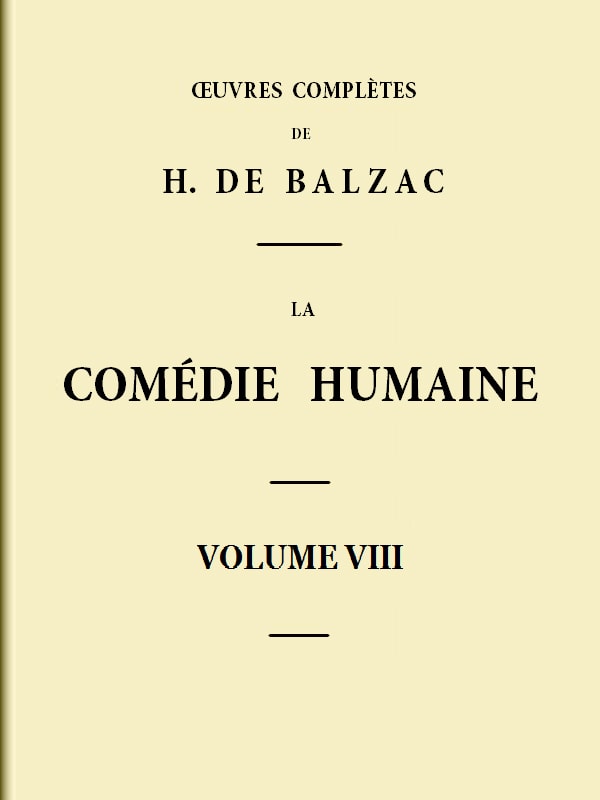 La Comédie Humaine - Volume 08. Scènes De La Vie De Province - Tome 04