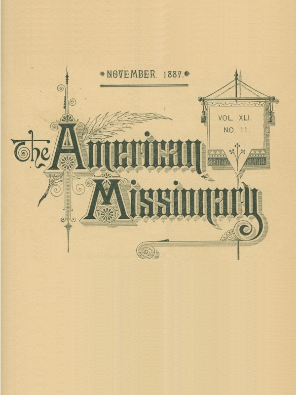 The American Missionary — Volume 41, No. 11, November, 1887