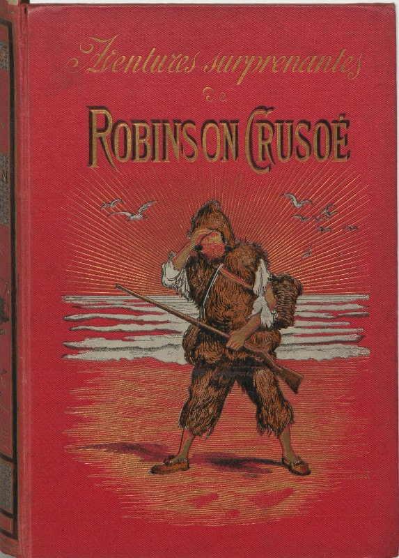 Aventures Surprenantes De Robinson Crusoé