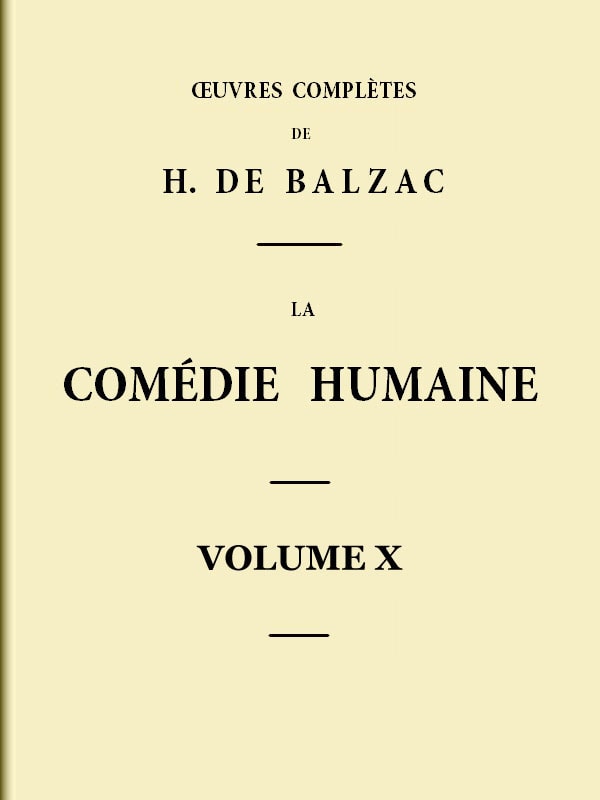 La Comédie Humaine - Volume 10. Scènes De La Vie Parisienne - Tome 02