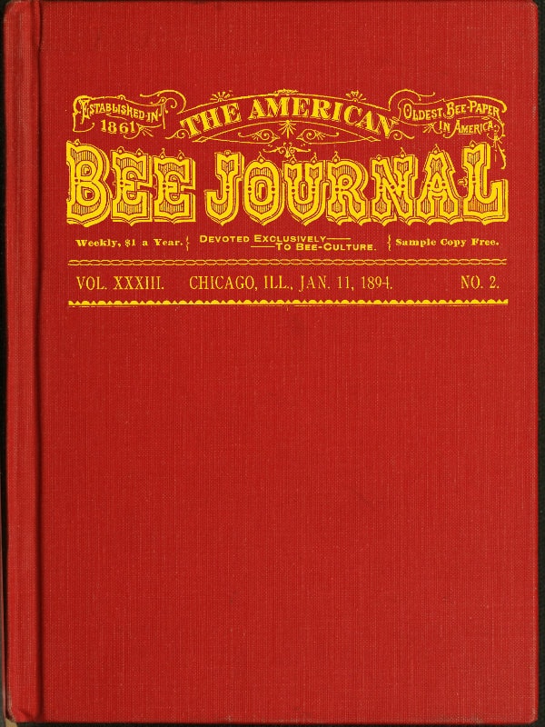 The American Bee Journal, Volume Xxxiii, No. 2, January 11, 1894
