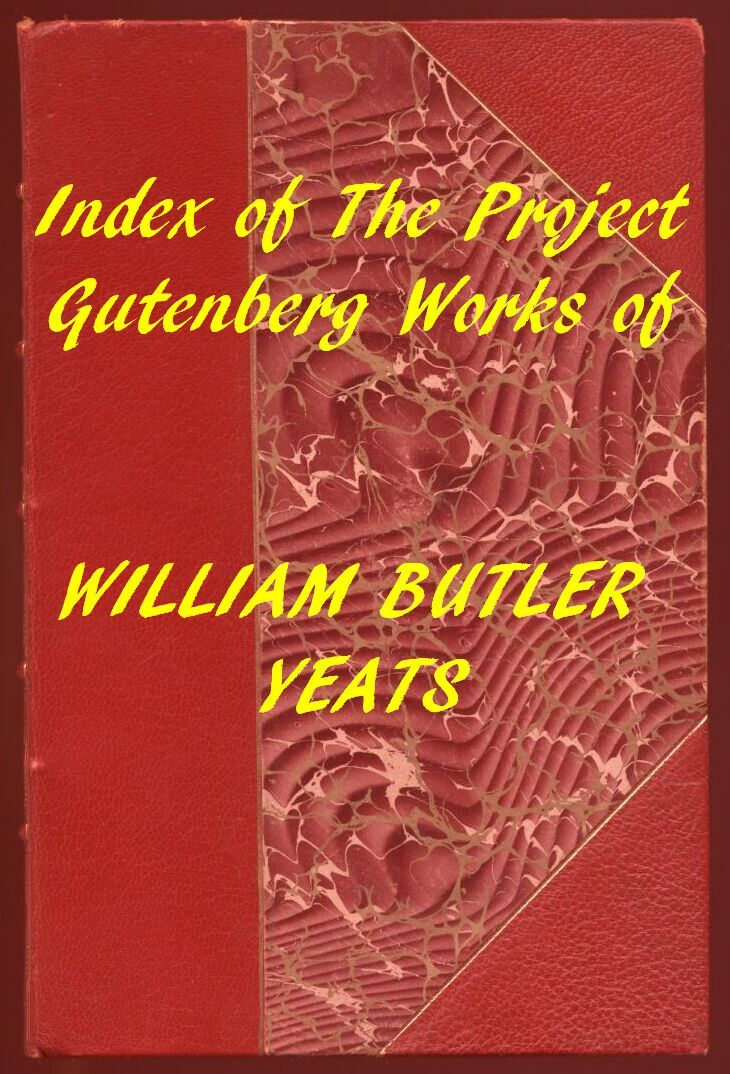 William Butler Yeats (Gutenberg Index)