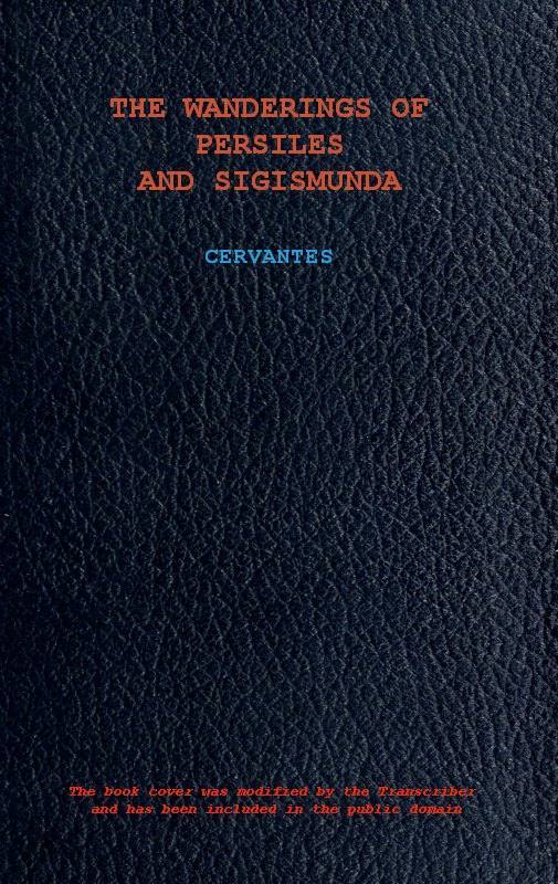 The Wanderings of Persiles and Sigismunda: A Northern Story