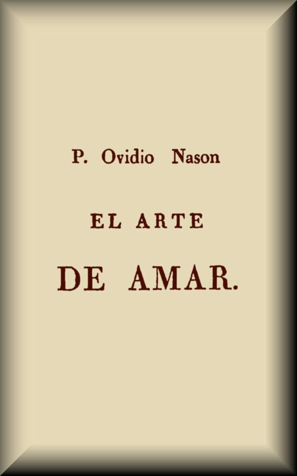 El Arte De Amar