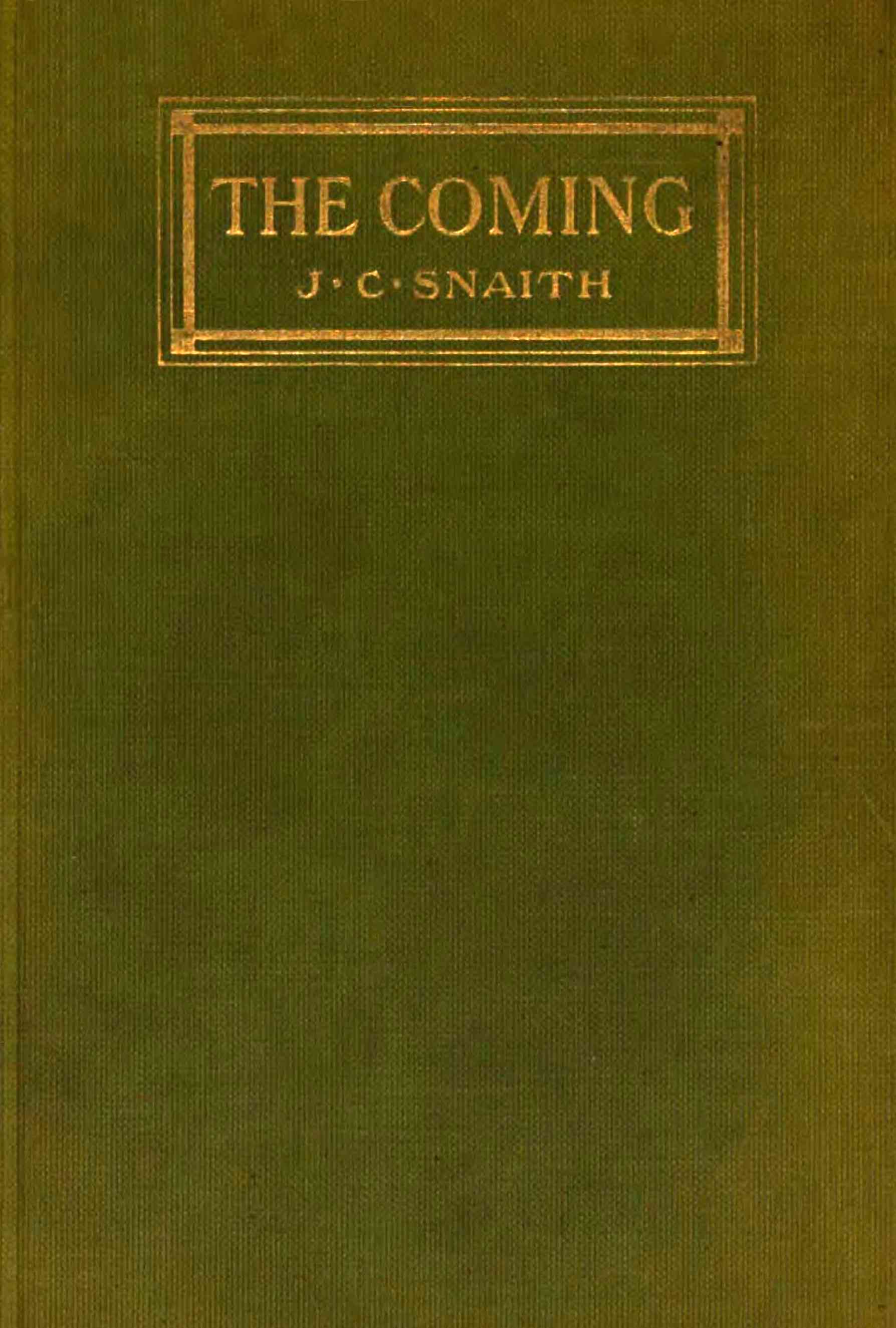 The Coming