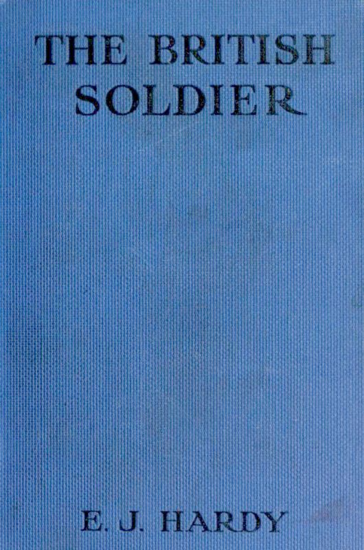 The British Soldier: His Courage and Humour