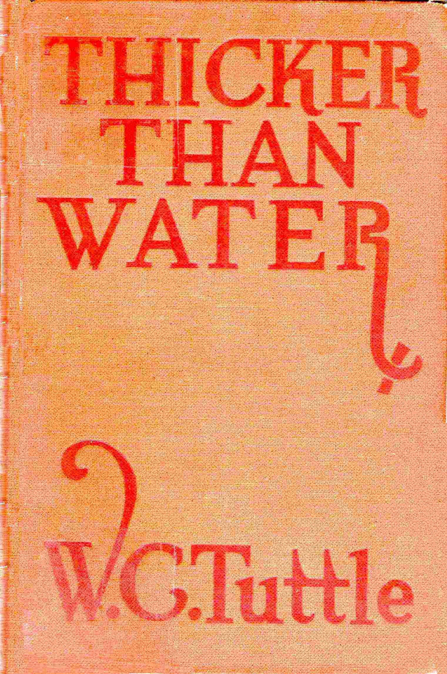 Thicker Than Water: A Story of Hashknife Hartley