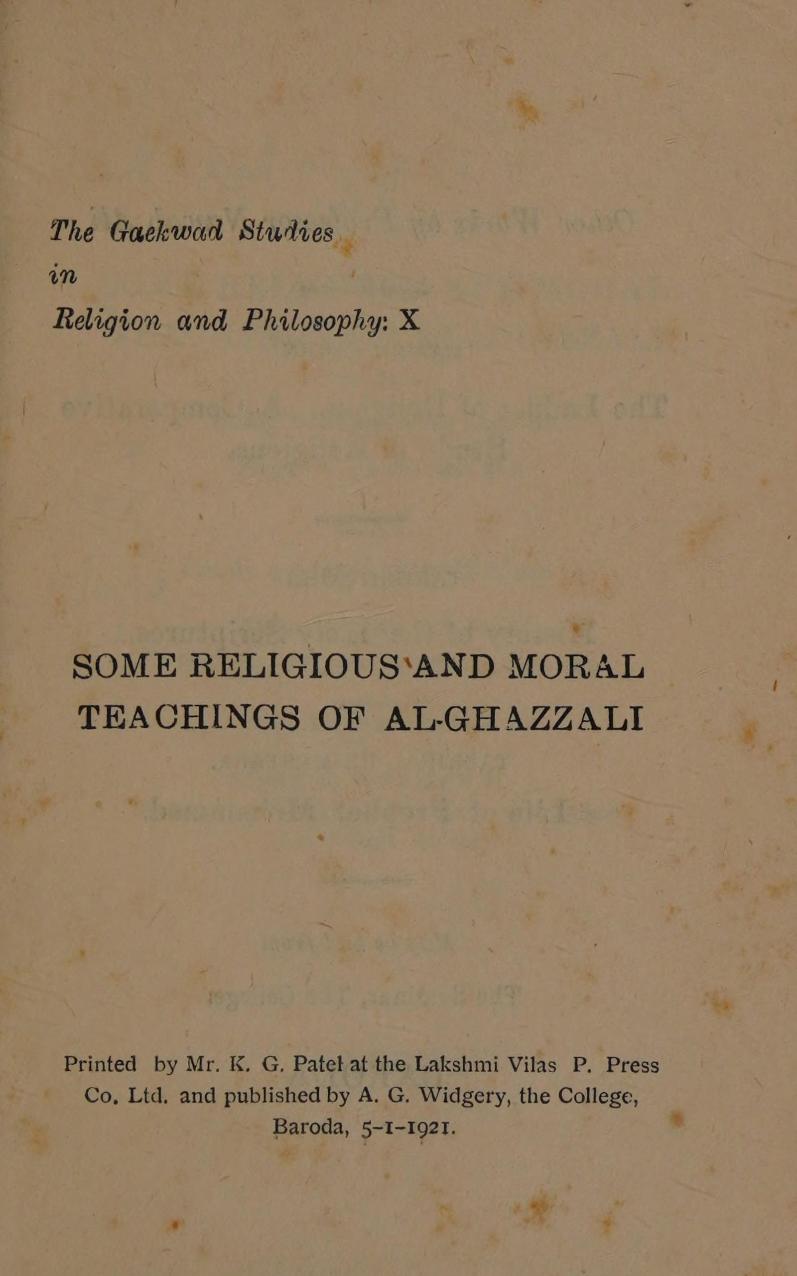 Some Religious and Moral Teachings of Al-Ghazzali: Being Brief Extracts from His Ihya-U-Ulum-Id-Din