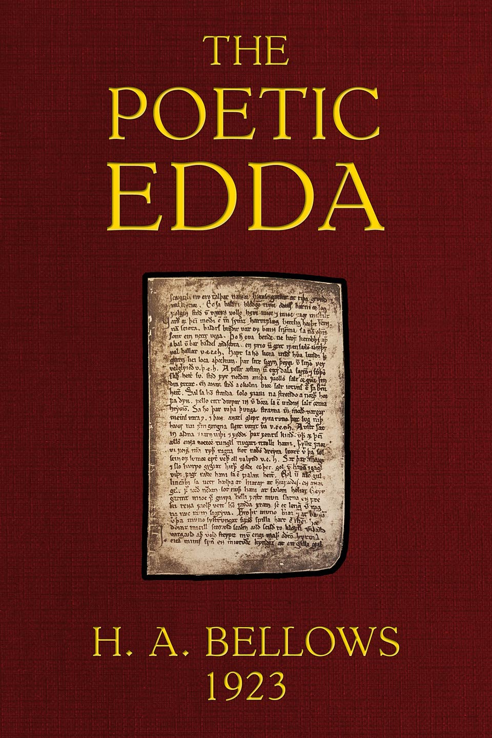 The Poetic Edda: Translated from the Icelandic with an Introduction and Notes