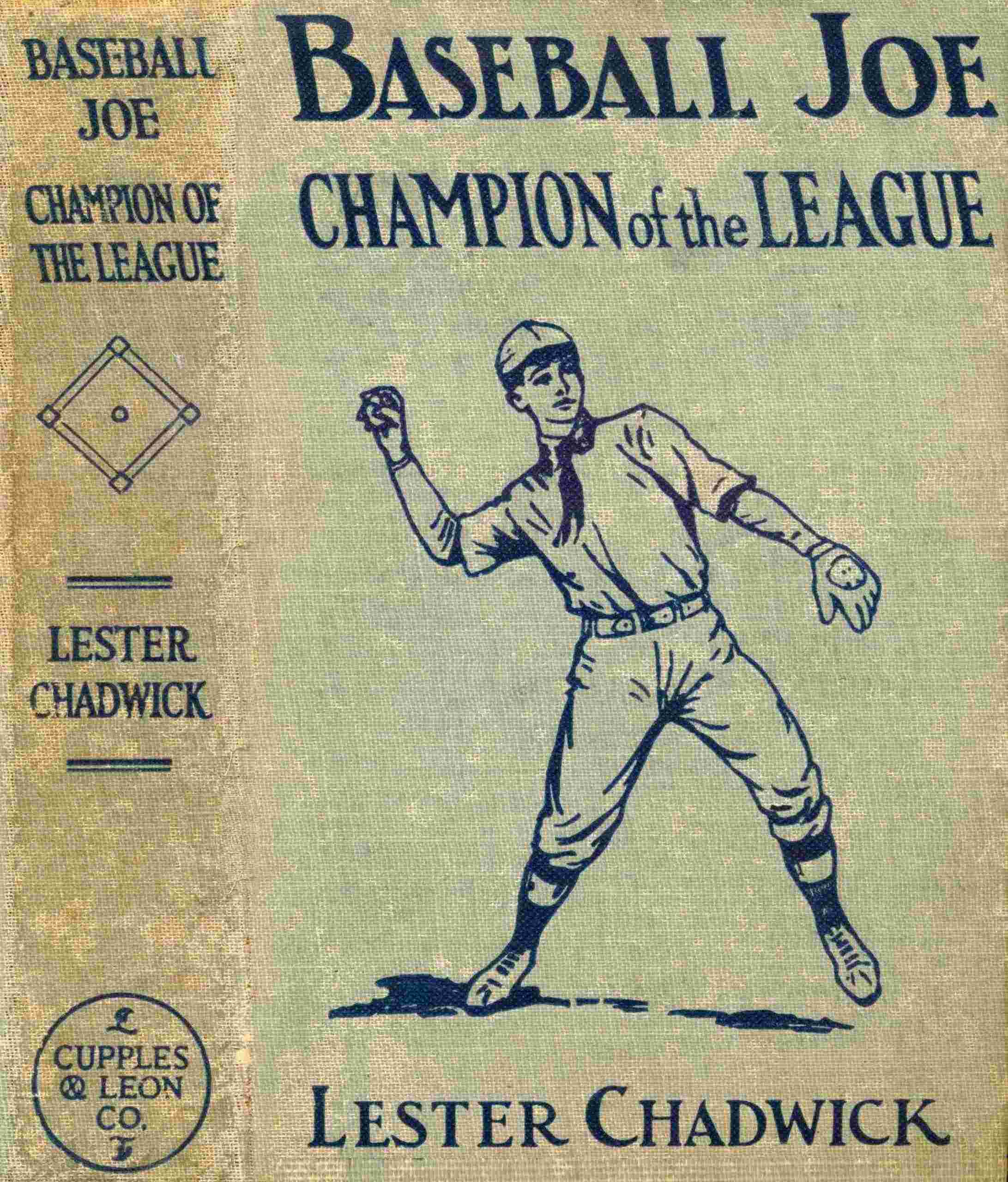 Baseball Joe, Champion of the League: Or, The Record That Was Worth While